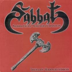 Sabbat (JAP) : Sabbatical Magicrucifixion - Iberian Harmageddon